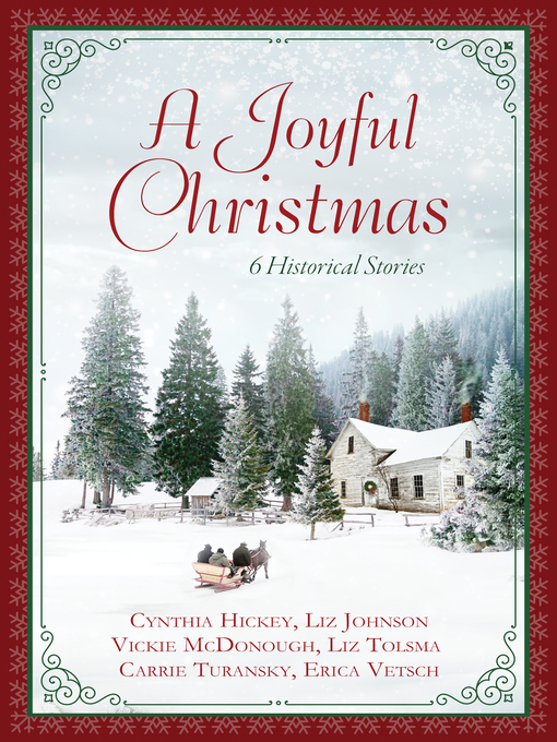 Title details for A Joyful Christmas by Cynthia Hickey - Available